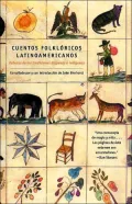 Cuentos fólkloricos Latinoamericanos: Fábulas de Tradiciones Hispanicas e Indigenas
