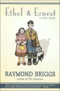 Ethel and Ernest: A True Story