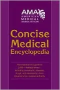 American Medical Association Concise Medical Encyclopedia