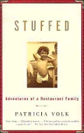Stuffed: Adventures of a Restaurant Family
