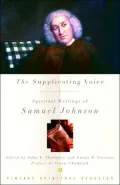 The Supplicating Voice: The Spiritual Writings of Samuel Johnson