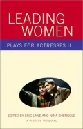 Leading Women: Plays for Actresses II, Vol. 2