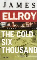 The Cold Six Thousand (American Underworld Trilogy #2)