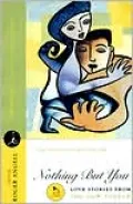 Nothing But You: Love Stories from the New Yorker (Modern Library Series)