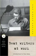 Beat Writers at Work (Modern Library Series)