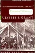 Personal Memoirs: Ulysses S. Grant (Modern Library Series)