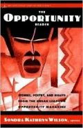 The Opportunity Reader: Stories, Poetry, and Essays from the Urban League's Opportunity Magazine