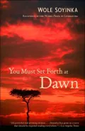 You Must Set Forth at Dawn: A Memoir