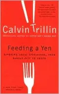 Feeding a Yen: Savoring Local Specialties from Kansas City to Cuzco