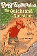 The Quicksand Question (A to Z Mysteries Series #17))