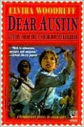 Dear Austin: Letters from the Underground Railroad