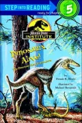 Dinosaurs Alive! : The Dinosaur-Bird Connection