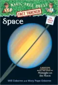 Space: A Nonfiction Companion to Midnight on the Moon (Magic Tree House Research Guide Series)