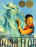 Dona Flor: A Tall Tale about a Giant Woman with a Great Big Heart