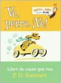 Ve, Perro, Ve!