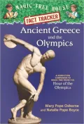 Ancient Greece and the Olympics: A Nonfiction Companion to Hour of the Olympics (Magic Tree House Research Guide Series)