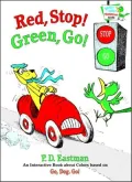 Red, Stop! Green, Go!