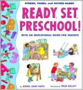 Ready, Set, Preschool! : Stories, Poems and Picture Games with an Educational Guide for Parents