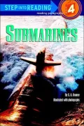 Submarines: Step into Reading, Reading Paragraphs, Step 4 (Step into Reading Series)