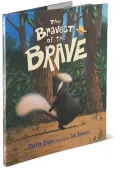 The Bravest of the Brave