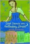 Last Dance on Holladay Street