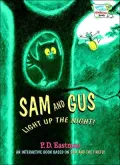 Sam and Gus Light Up the Night!