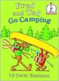 Fred and Ted Go Camping (Beginner Books Series)