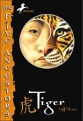 Tiger (The Five Ancestors Series #1)