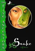 Snake (The Five Ancestors Series #3)