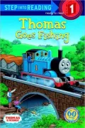 Thomas Goes Fishing (Step into Reading Book Series: A Step 1 Book)