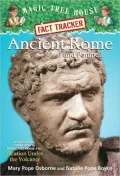 Ancient Rome and Pompeii: A Nonfiction Companion to Vacation under the Volcano (Magic Tree House Research Guide Series)