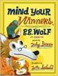 Mind Your Manners, B. B. Wolf