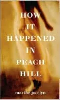 How It Happened in Peach Hill