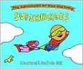 Superheroes (The Adventures of Max and Pinky)
