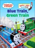 Thomas and Friends: Blue Train, Green Train