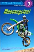Motorcycles! (Step into Reading Series: Step 3)