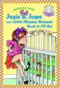 Junie B. Jones and a Little Monkey Business (Junie B. Jones Series #2)