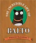 The Incredible Life of Balto
