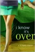 I Know It's Over