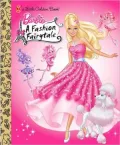 Barbie: Fashion Fairytale Little Golden Book (Barbie)
