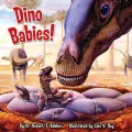 Dino Babies!