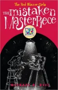 The Mistaken Masterpiece (The Red Blazer Girls Series #3)