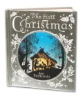 The First Christmas: With text from the King James Bible