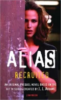 Alias: Recruited (Prequel Series #1)