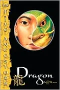 Dragon (The Five Ancestors Series #7)