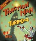 Traction Man Meets Turbo Dog (LIBRARY EDITION)