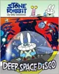 Deep-Space Disco (Stone Rabbit Series #3)