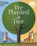 We Planted a Tree
