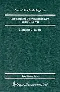 Employment Discrimination Law Under Title VII