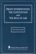 Treaty Interpretation, the Constitution and the Rule of Law